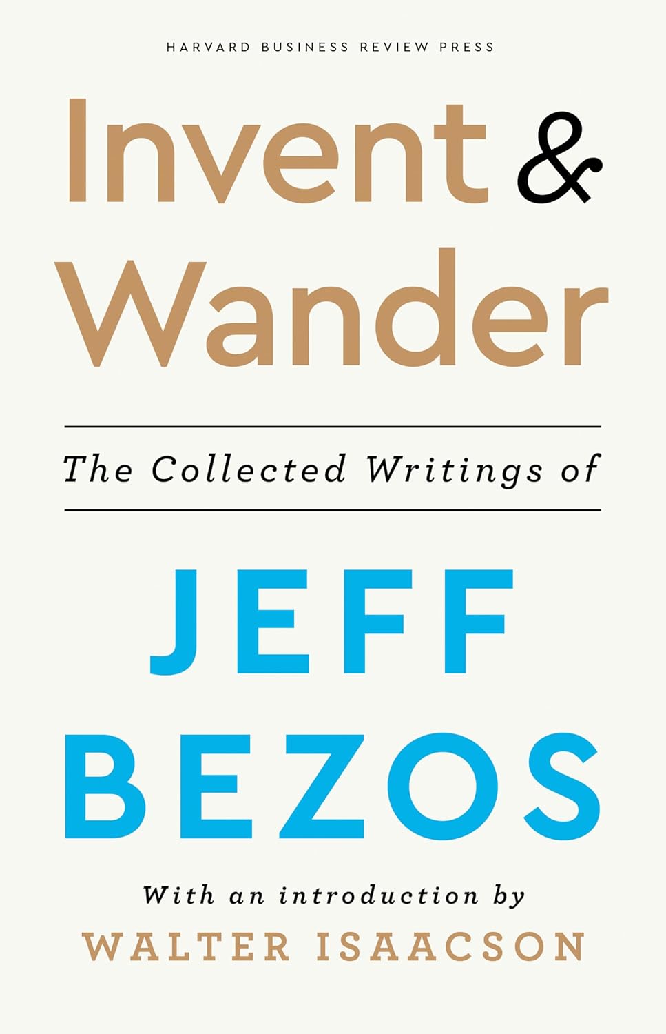 Invent and Wander:- Paperback - by Walter Issacson