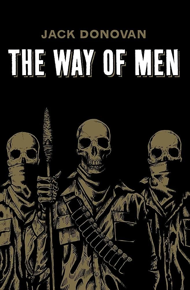 The Way of Men - Paperback – by Jack Donovan