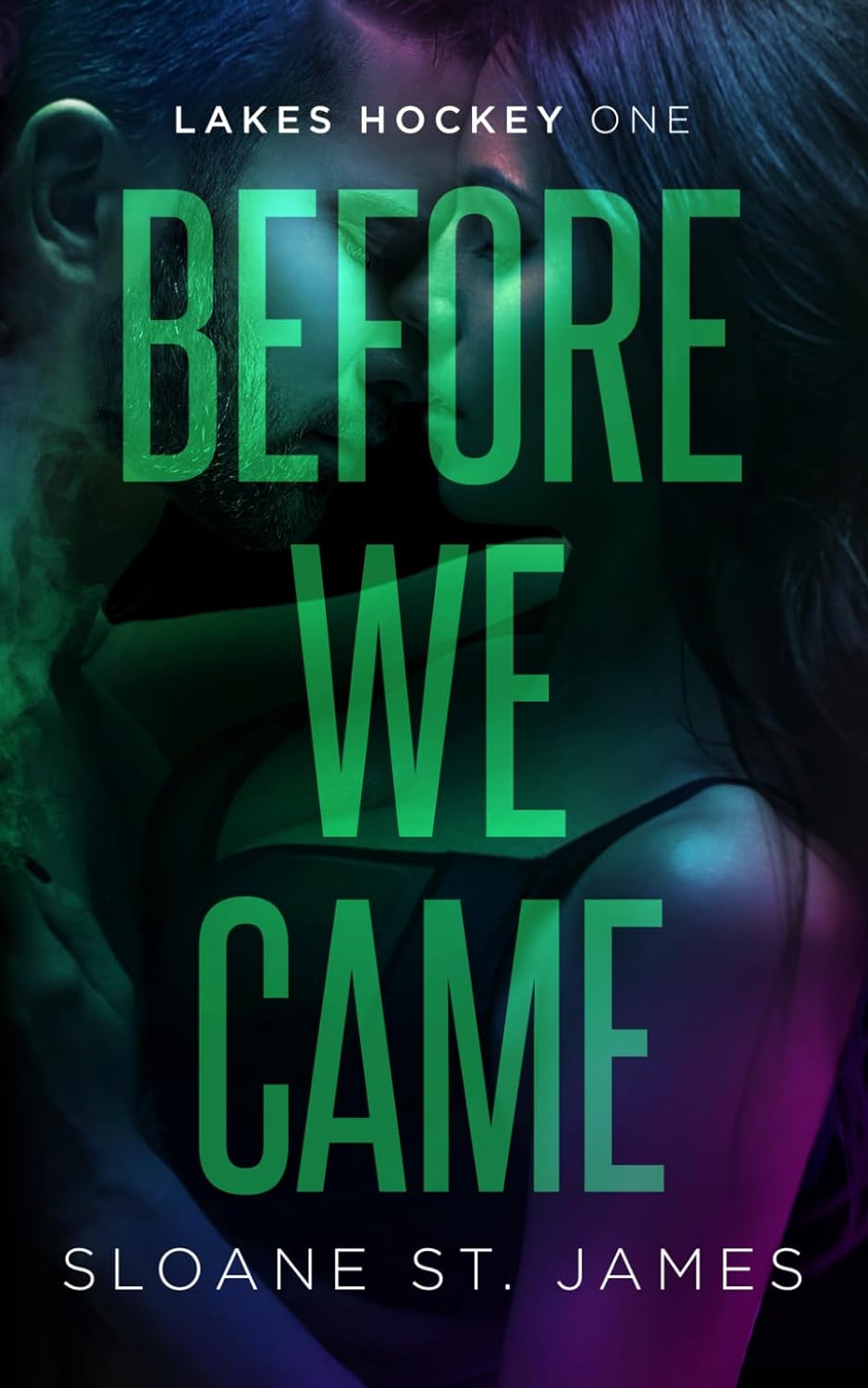 Before We Came: A Second Chance Hockey Romance Paperback by Sloane St. James (Author)