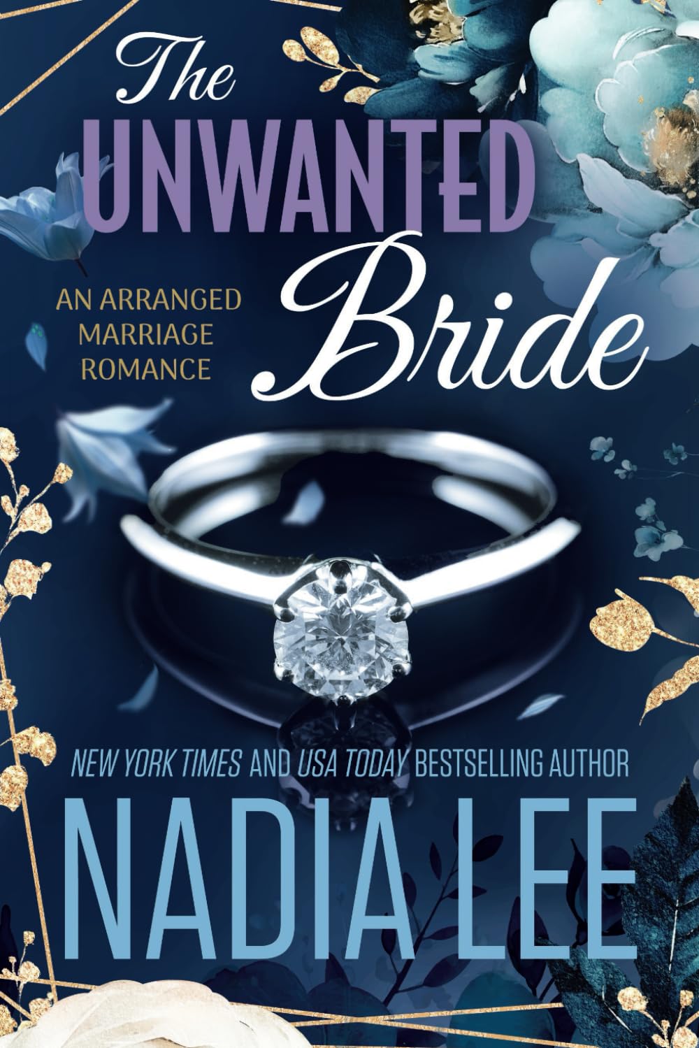 The Unwanted Bride:- Paperback – by Nadia Lee
