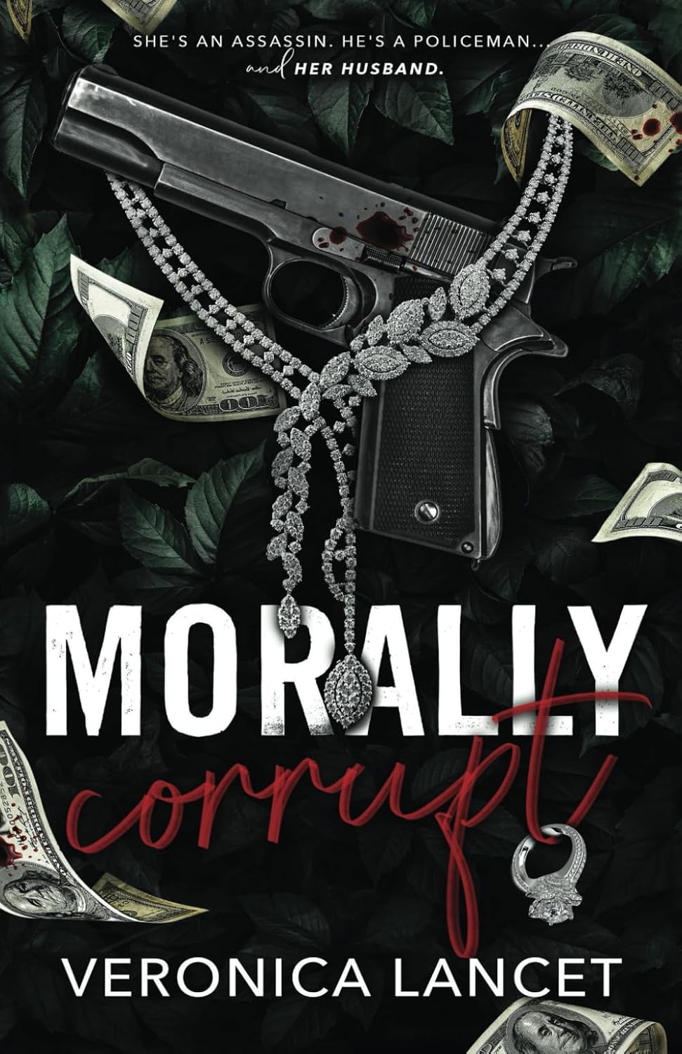Morally Corrupt Paperback – by Veronica Lancet
