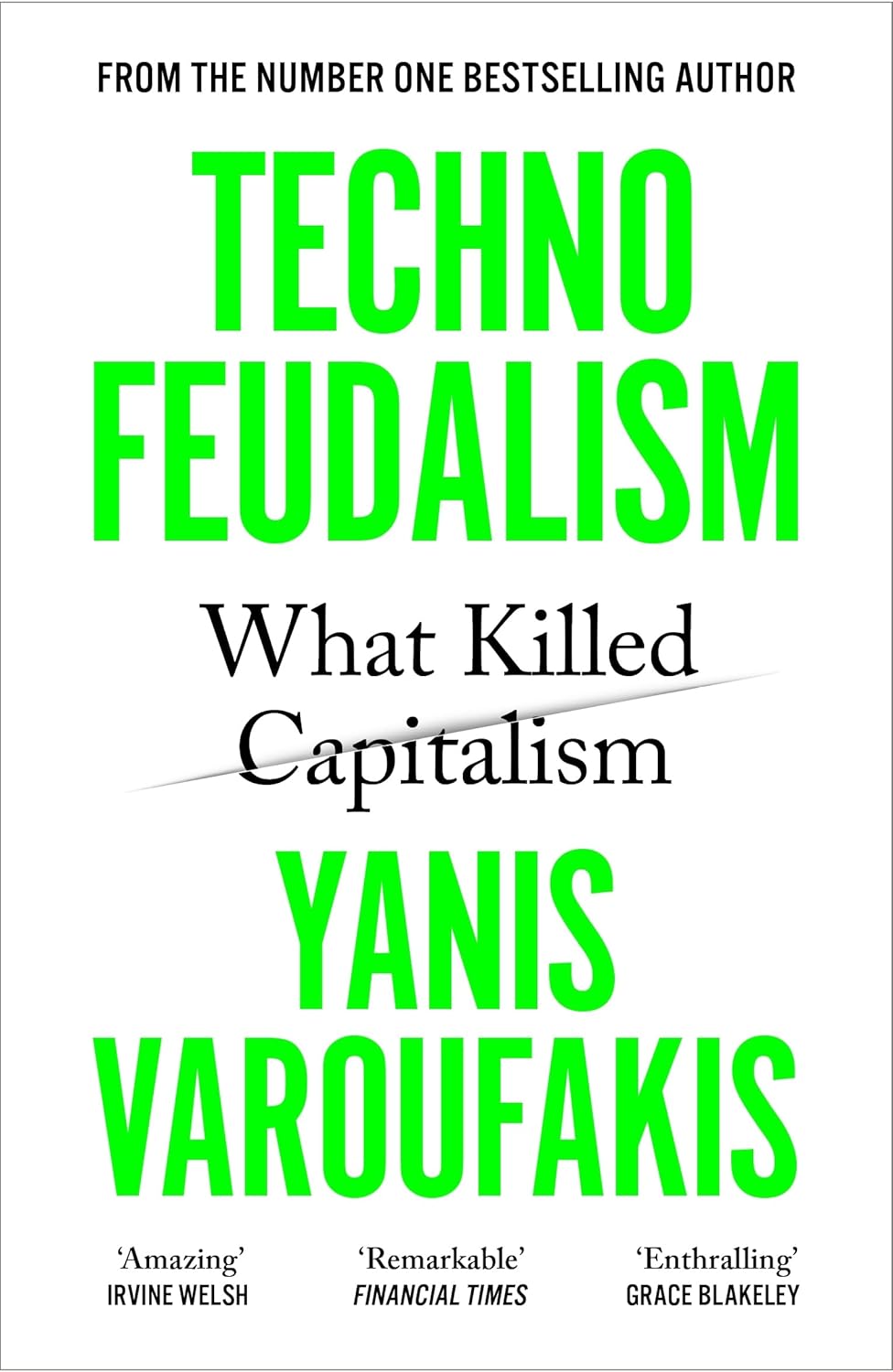 Technofeudalism: What Killed Capitalism Paperback – by Yanis Varoufakis