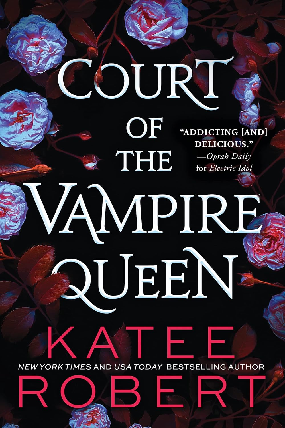 Court of the Vampire Queen: Reimagining Iconic Movie Moments Paperback - by Katee Robert