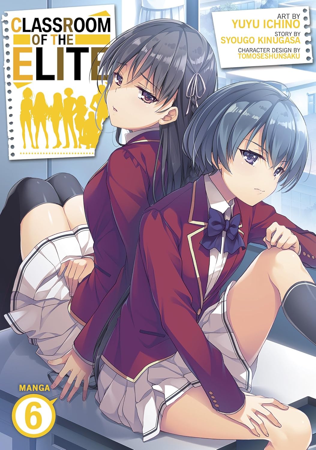Classroom of the Elite(Manga) Vol 6 (Paperback) – by Syougo Kinugasa