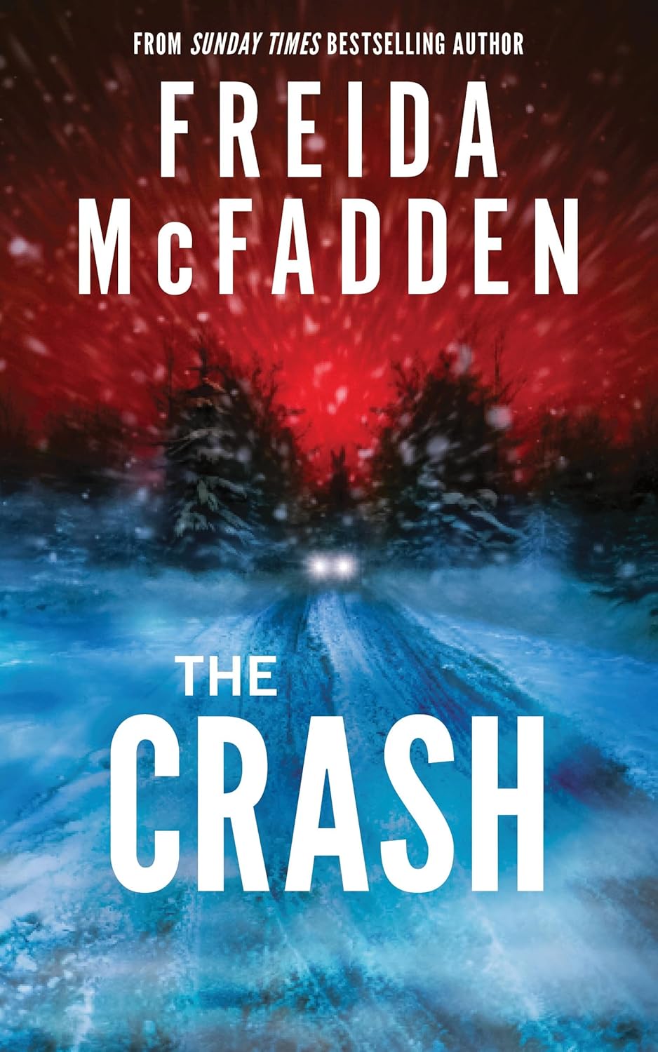 The Crash: The Brilliant New Psychological Thriller from Paperback by Freida McFadden