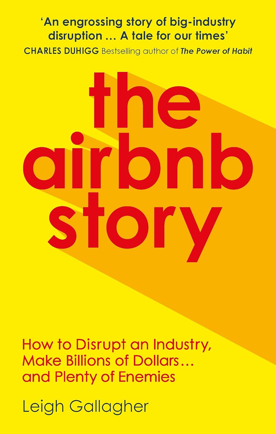 The Airbnb Story-- Paperback – - by Leigh Gallagher (Author)