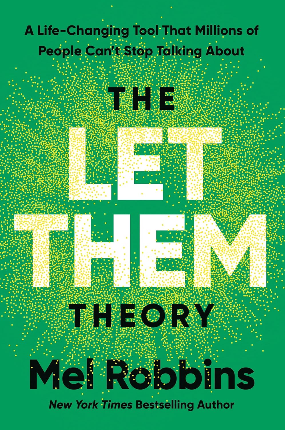 The Let Them Theory:- Paperback – by Mel Robbins