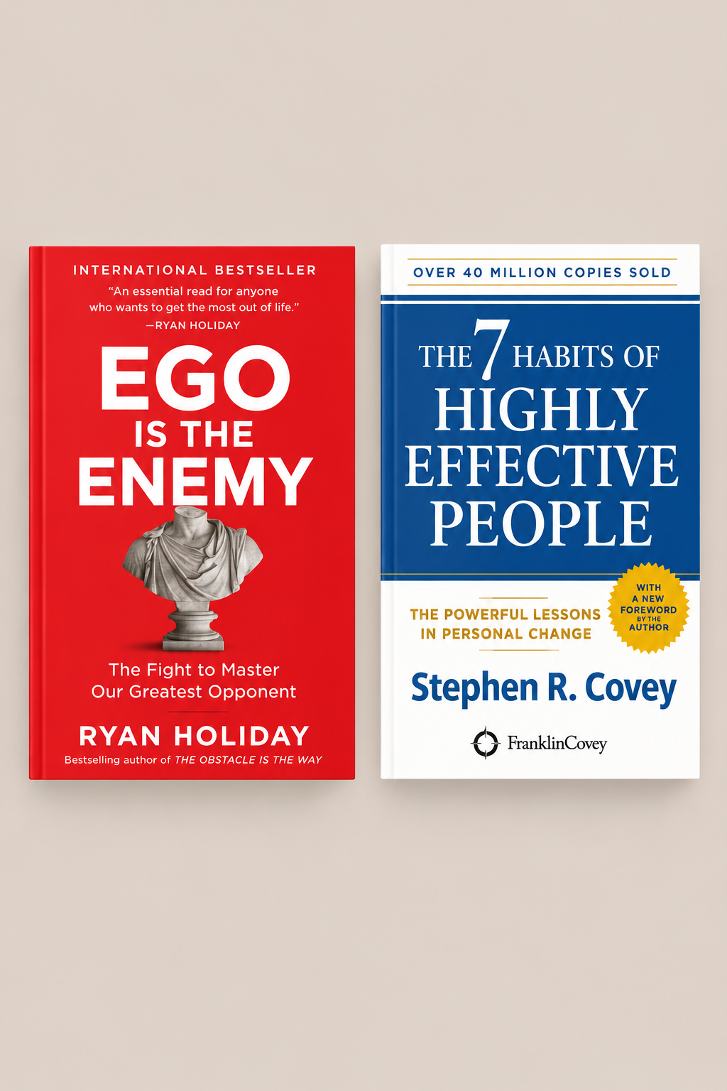 Ego Is the Enemy + The 7 Habits of Highly Effective People – 2 Books Combo (Paperback)