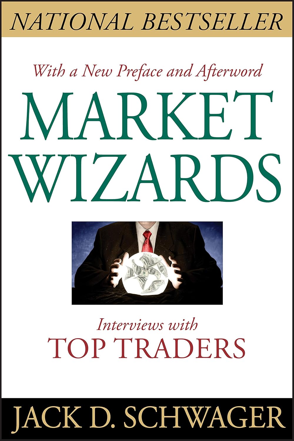 Market Wizards: Interviews with Top Traders Paperback – by Jack D. Schwage