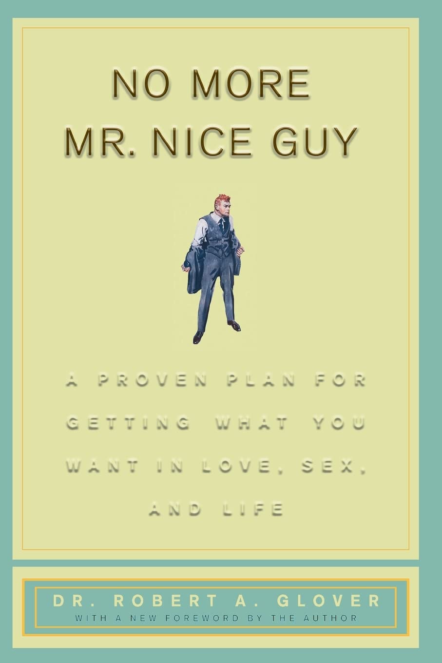 No More Mr Nice Guy - Robert A. Glove (Paperback)