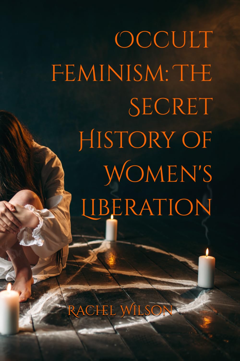 Occult Feminism by Rachel Wilson | Paperback