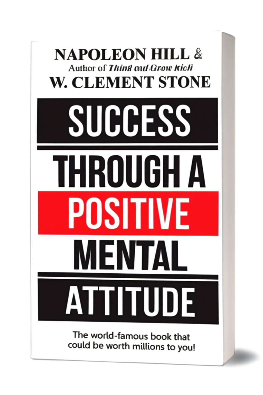 Success Through a Positive Mental Attitude