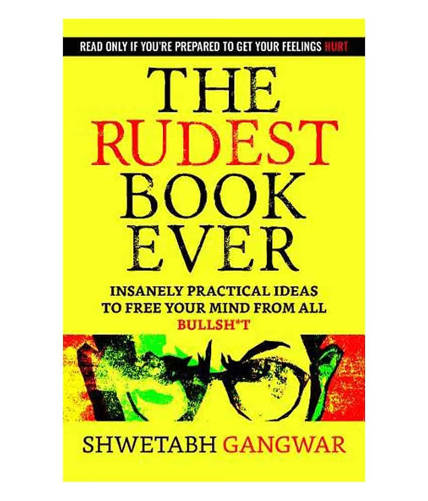 The Rudest Book Ever -Shwetabh Gangwar (Paperback)