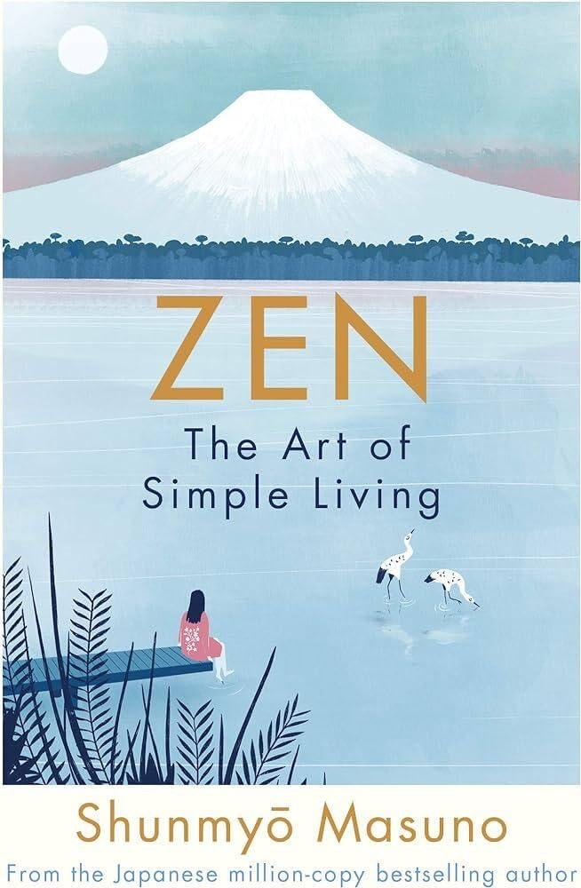 Zen The Art of Simple Living by Shunmyo Masuno self-help book