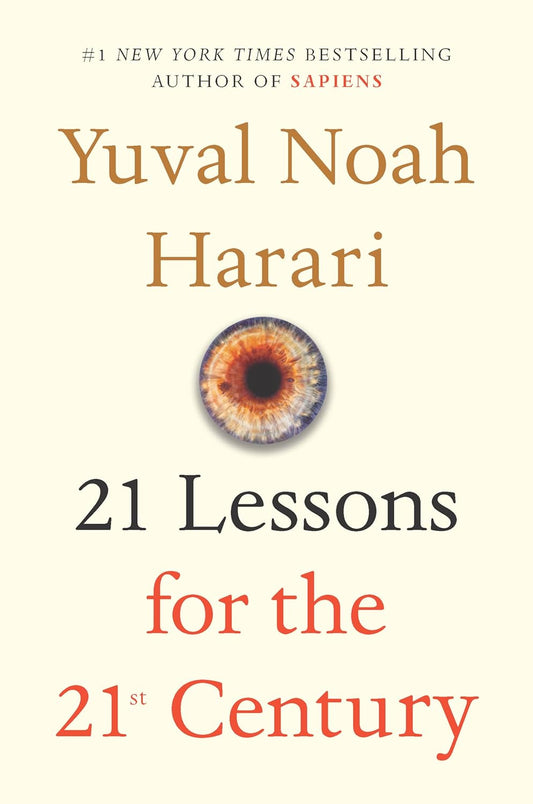 21 Lessons for the 21st Century - Yuval Noah Harari  (Paperback)
