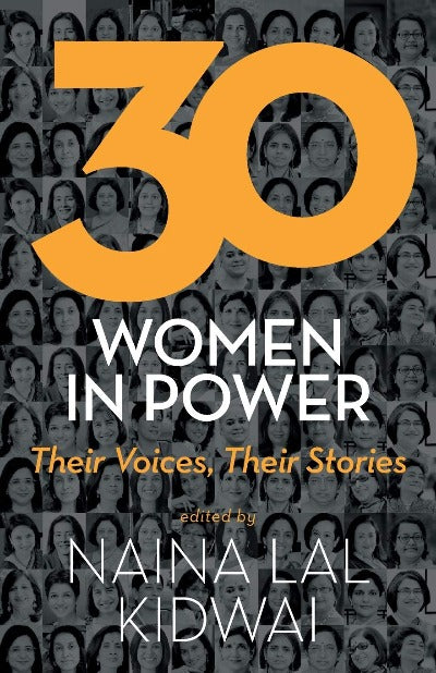 30 Women in Power: Their Voices, Their Stories | Paperback - Naina Lal Kidwai
