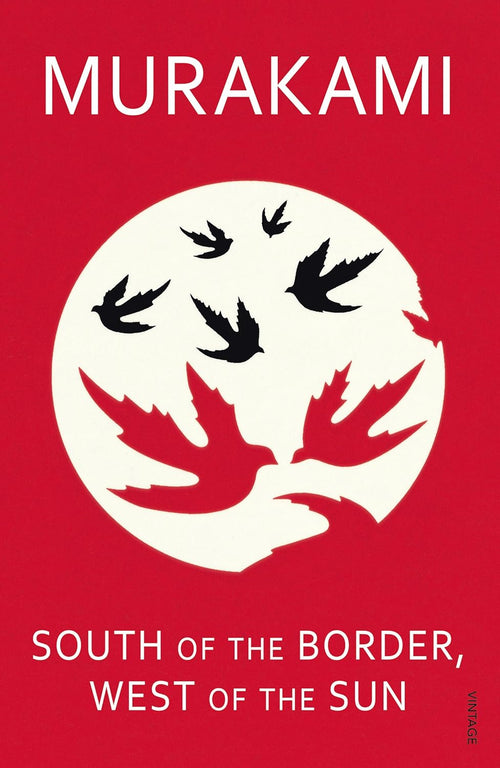South of the Border, West of the Sun | Paperback