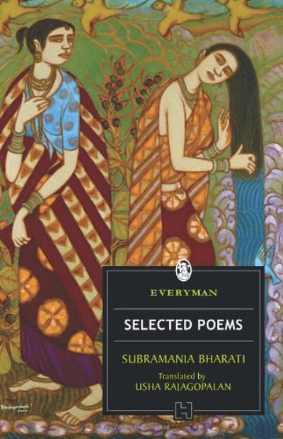 SELECTED POEMS by Subramania Bharati, Usha Rajagopalan | Paperback