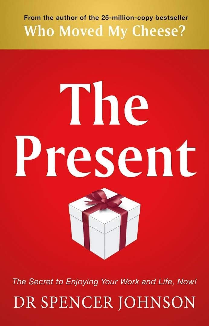 The Present -  Paperback –  by Dr Spencer Johnson