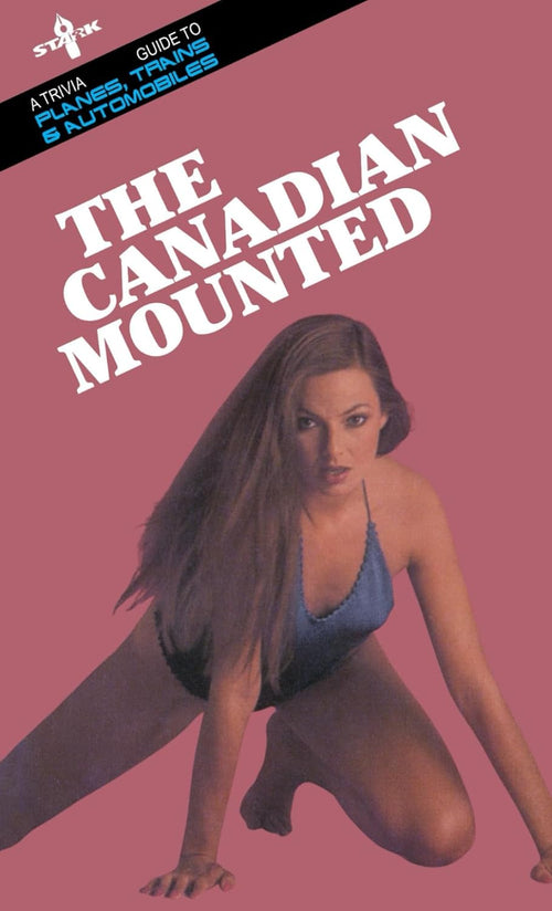 The Canadian Mounted: by Mark Leslie | Paperback