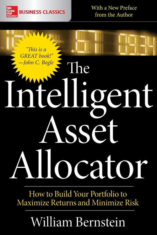 Intelligent Asset Allocator: - -Paperback by William Bernstein