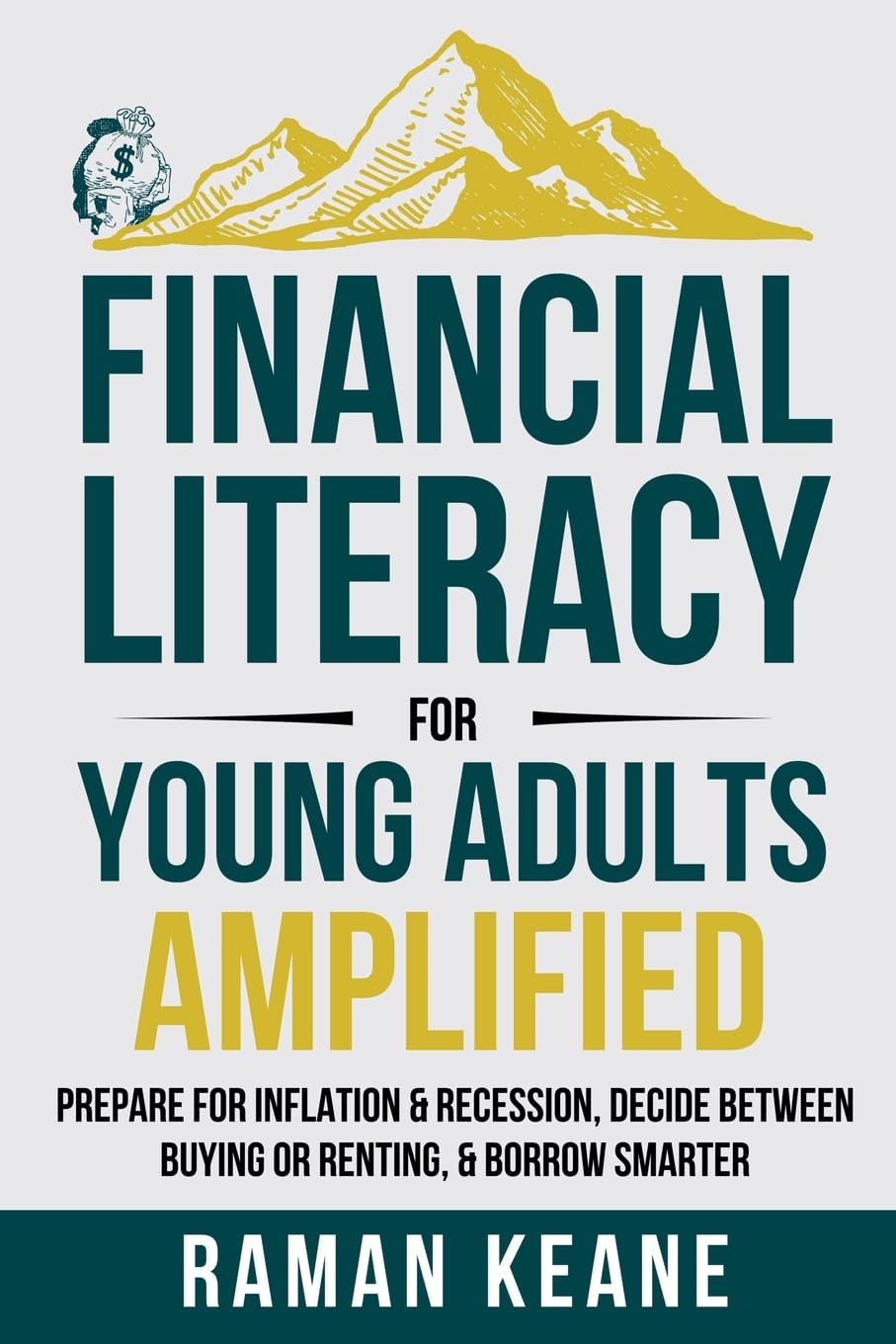Financial Literacy for Young Adults Amplified(Paperback) by Raman Keane