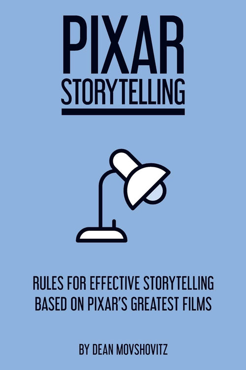 Pixar Storytelling: -Paperback by Dean Movshovitz