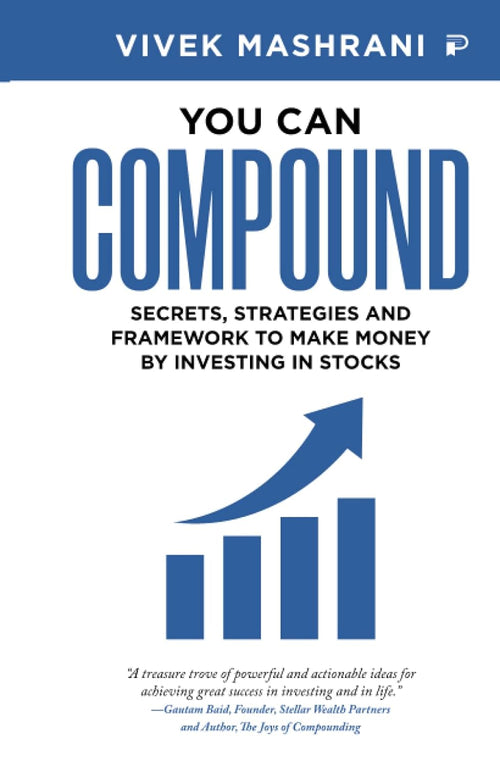 You Can Compound: -Paperback by Vivek Mashrani