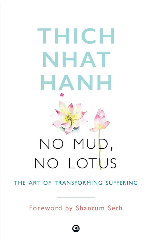 NO MUD NO LOTUS -Paperback by Thich Nhat Hanh - book cover