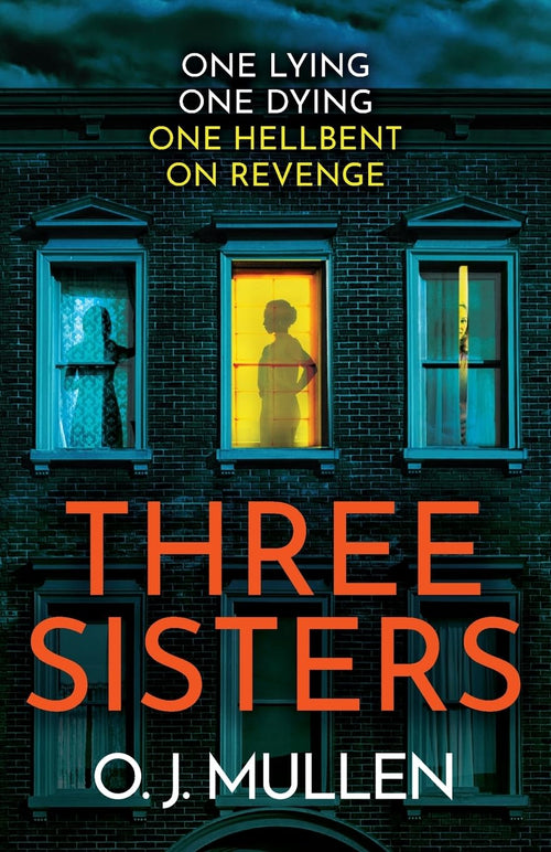 Three Sisters: -Paperback by O. J. Mullen