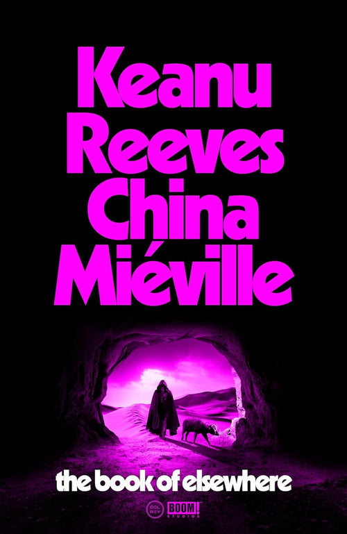 The Book of Elsewhere - by Keanu Reeves, China Miéville | Paperback