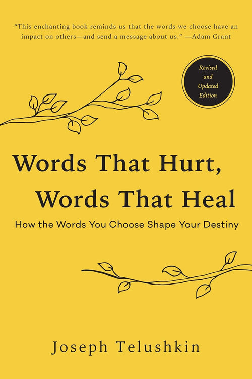 Words That Hurt, Words That Heal, Revised Edition: -Paperback by Joseph Telushkin