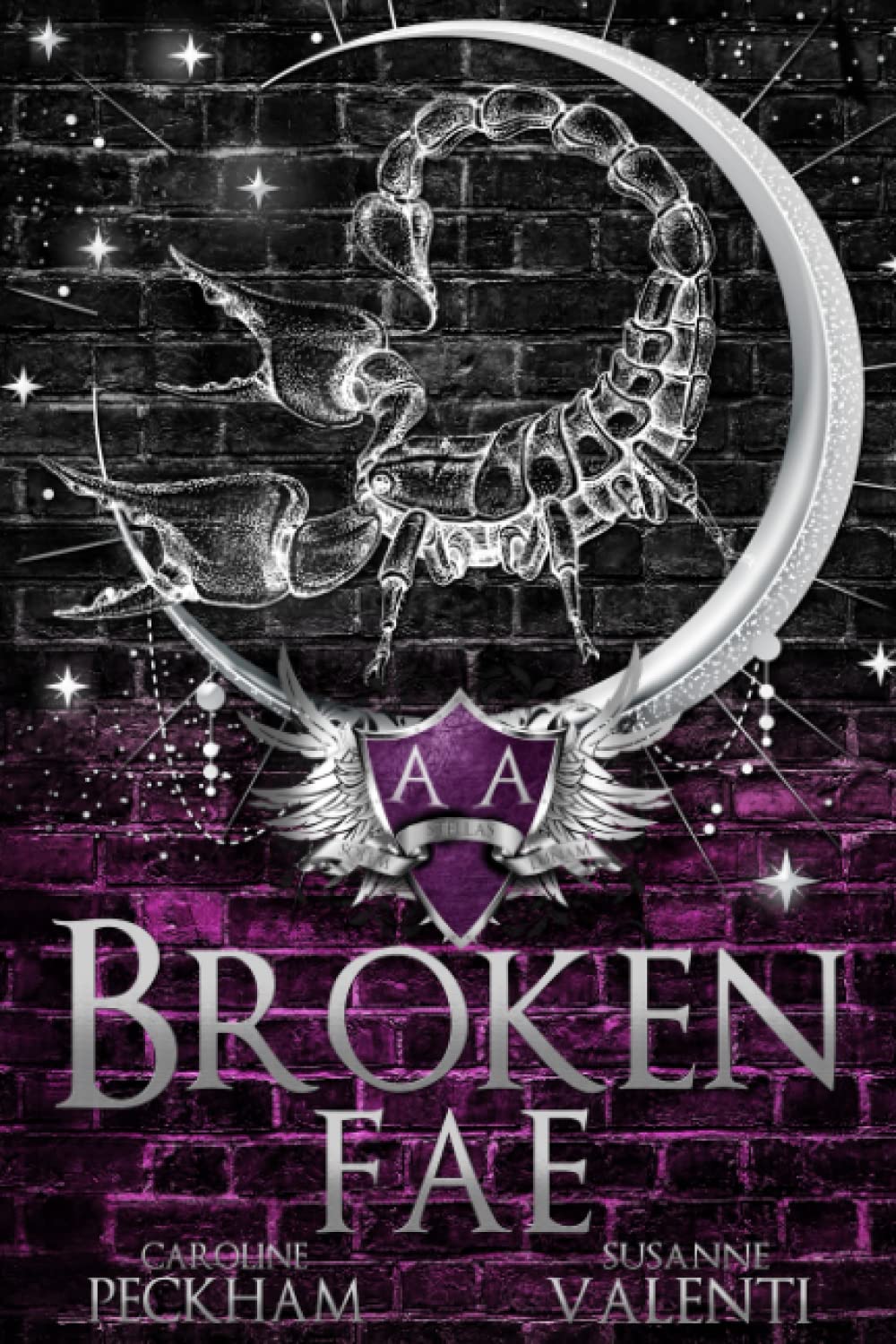 Broken Fae (Ruthless Boys of the Zodiac) Paperback –- by Caroline Peckham (Author), Susanne Valenti (Author)