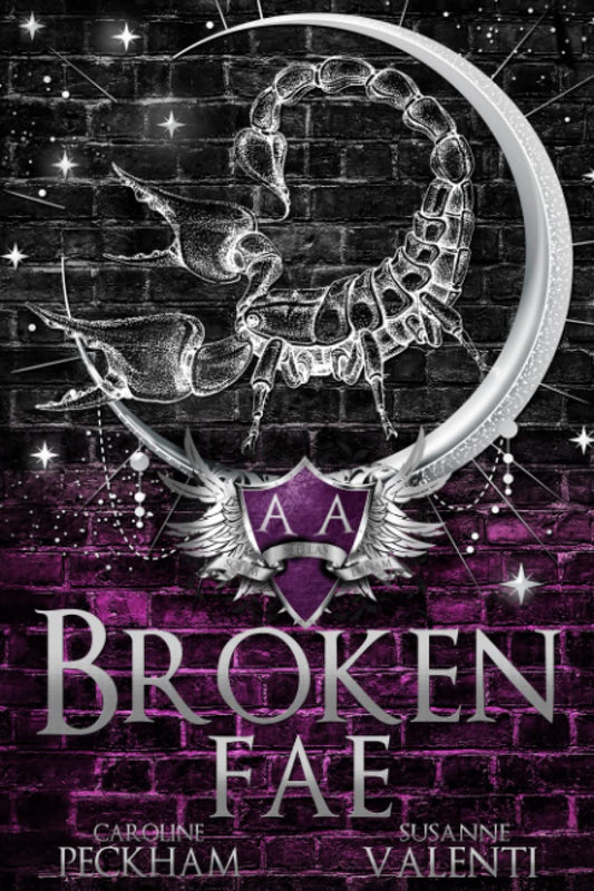 Broken Fae (Ruthless Boys of the Zodiac) Paperback –- by Caroline Peckham (Author), Susanne Valenti (Author)