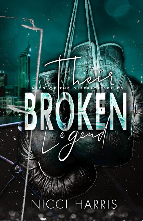 Their Broken Legend: A Stand-Alone Boxing Romance -Paperback by Nicci Harris