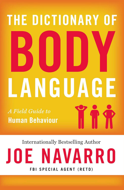 The Dictionary of Body Language -Paperback by Joe Navarro