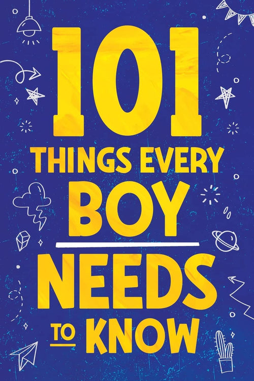 101 Things Every Boy Needs To Know: -Paperback by Jamie Myers