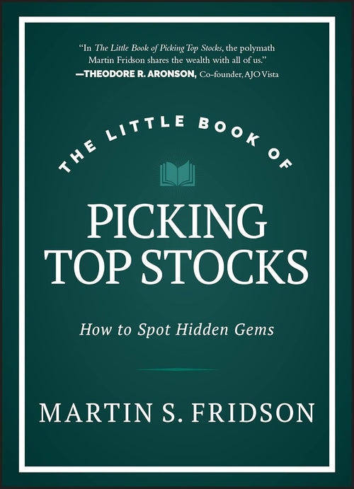 The Little Book of Picking Top Stocks- Paperback - by Martin S. Fridson (Author)