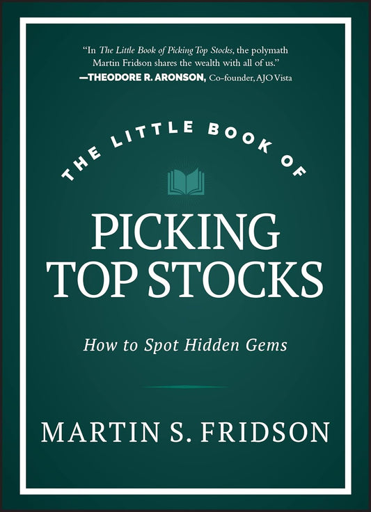 The Little Book of Picking Top Stocks- Paperback - by Martin S. Fridson (Author)