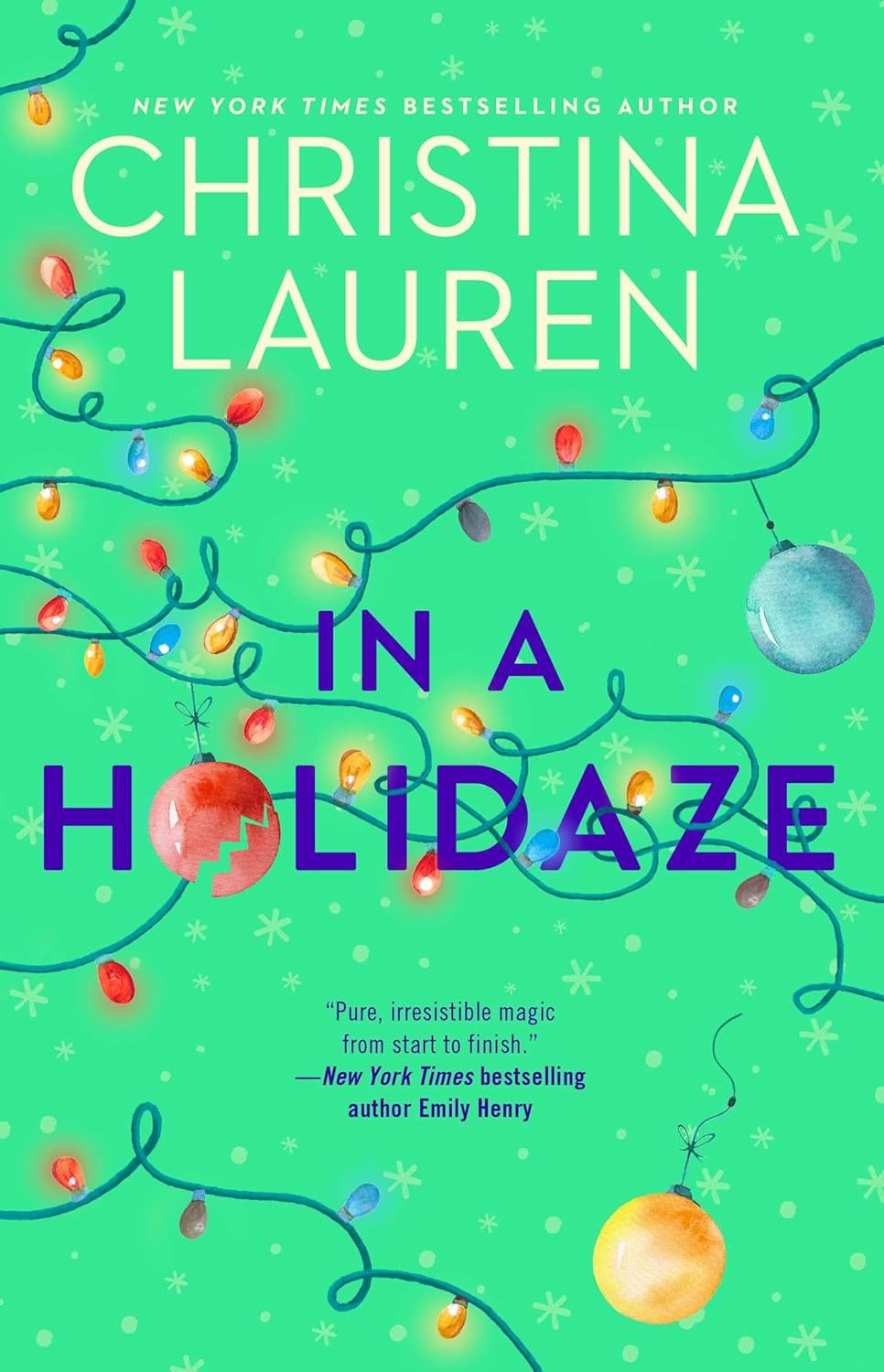 In A Holidaze: Paperback – by Christina Lauren