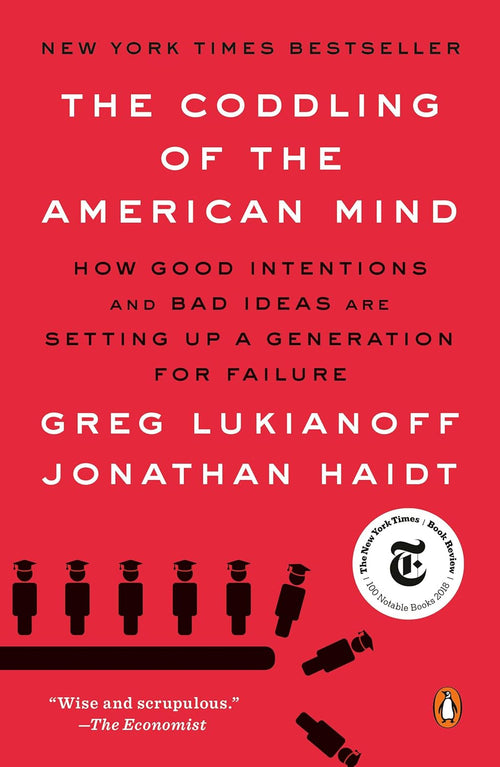 The Coddling of the American Mind: -Paperback by Greg Lukianoff, Jonathan Haidt