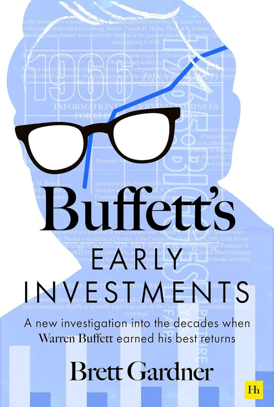 Buffett's Early Investments- Paperback- by Brett Gardner (Author)