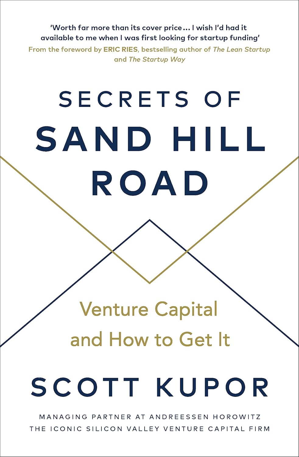 Secrets of Sand Hill Road Paperback – 10 July 2019 by Scott Kupor (Author)