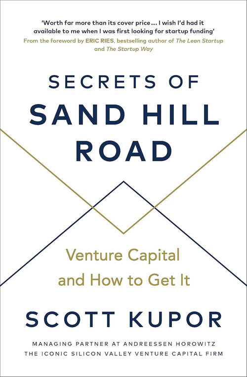 Secrets of Sand Hill Road Paperback – 10 July 2019 by Scott Kupor (Author)
