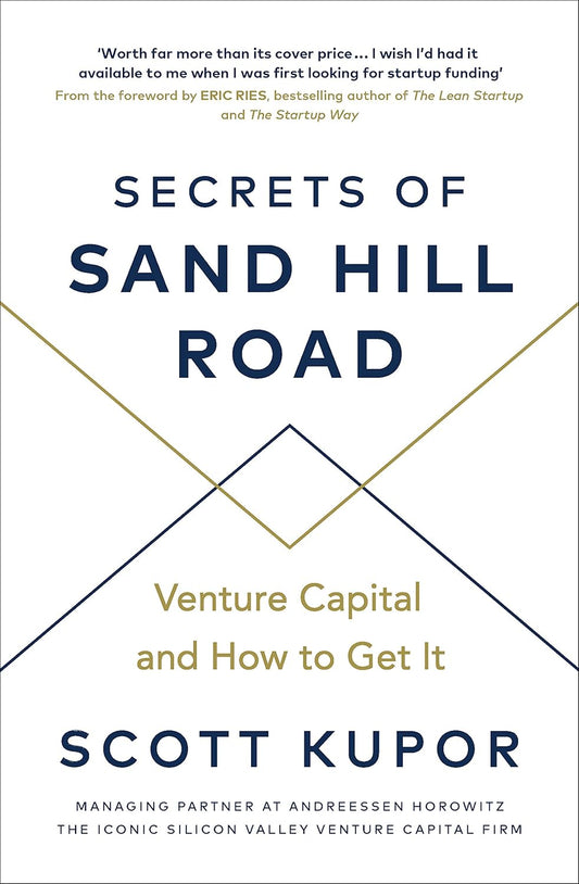 Secrets of Sand Hill Road Paperback – 10 July 2019 by Scott Kupor (Author)