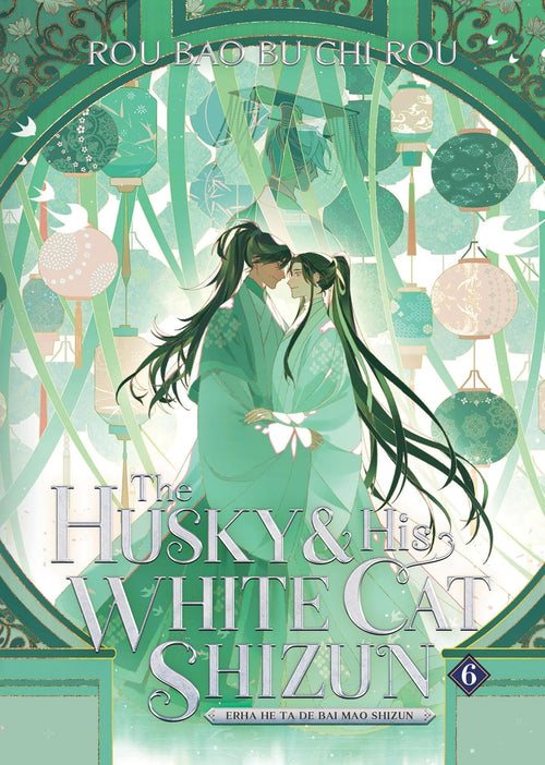 The Husky and His White Cat Shizun - vol 6 by Rou Bao Bu Chi Rou | Paperback