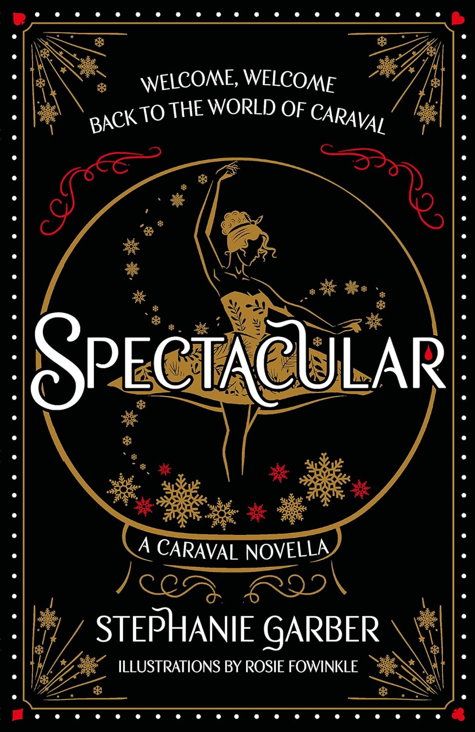 Spectacular Paperback – by Stephanie Garber (Author)