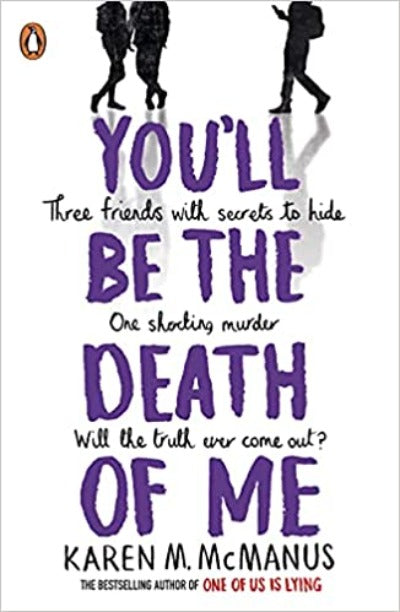 You will Be the Death of Me by Karen M. McManus | Paperback