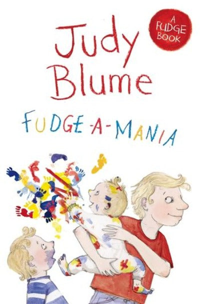 Fudge-a-Mania (Fudge, 4) by Judy Blume | Paperback