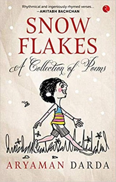Snowflakes: A Collection of Poems by Aryaman Darda | Paperback